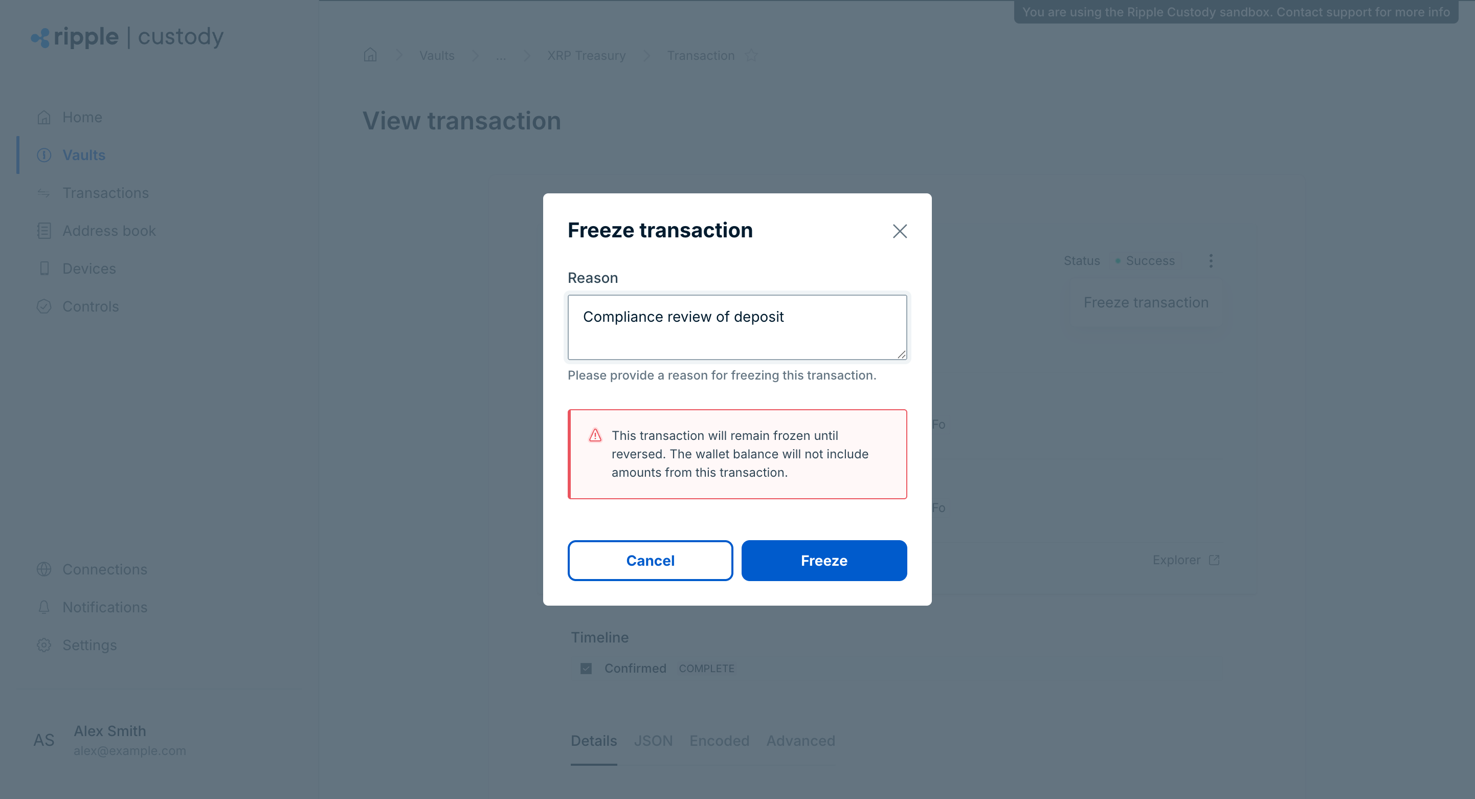 The Freeze transaction dialog, with a reason entered in the Reason field